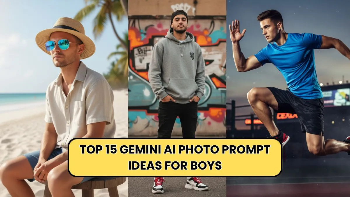 Top 15 Gemini AI Photo Prompt Ideas for Boys | Copy-Paste 4K Portrait Prompts